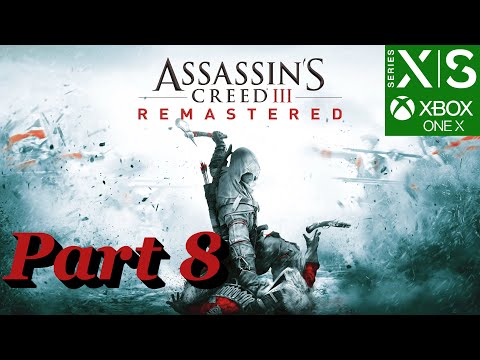 Assassin's Creed III Remastered Gameplay Part 8 Xbox Series X