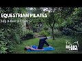 Ready To Ride Pilates For Horse Riders Hip Pelvis Control With A Chartered Physiotherapist