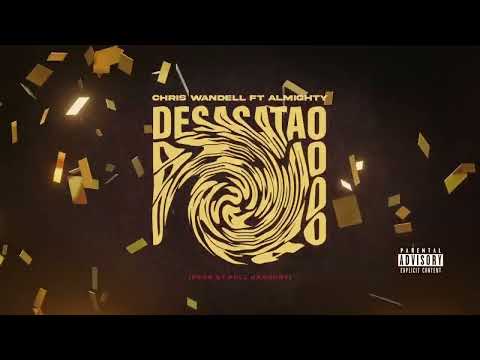 CHRIS WANDELL FT ALMIGHTY - DESACATAO