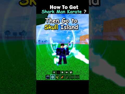 How to Get Shark Man Karate in Blox Fruits Roblox
