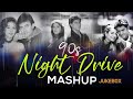 90 S Night Drive Mashup 90 S Hits Song 90 S Roadtrip Mashup Nonstop 90 S Vibes Mashup Song