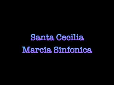 Marcia Sinfonica - Santa Cecilia - Emanuele Celona