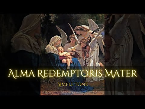 Alma Redemptoris Mater (simple) | Gregorian Chant