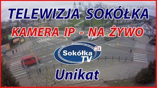KAMERA IP: UNIKAT / SokółkaTV