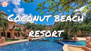 coconut beach resort | เกาะช้าง| On mind may
