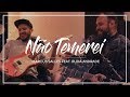 Marcus Salles Não Temerei Acústico Feat Duda Andrade