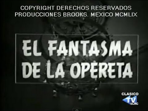 PELICULA - EL FANTASMA DE LA OPERETA (1959) - (completa)