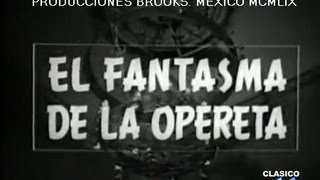 PELICULA - EL FANTASMA DE LA OPERETA (1959) - (completa)