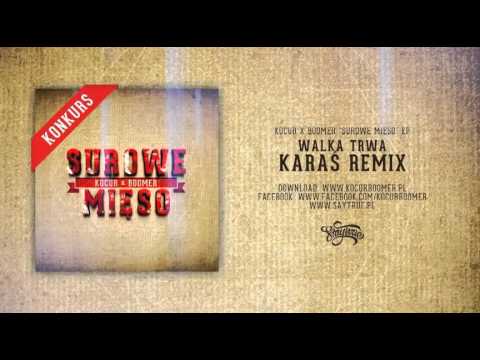 Kocur x Boomer   Walka Trwa (Karaś remix)