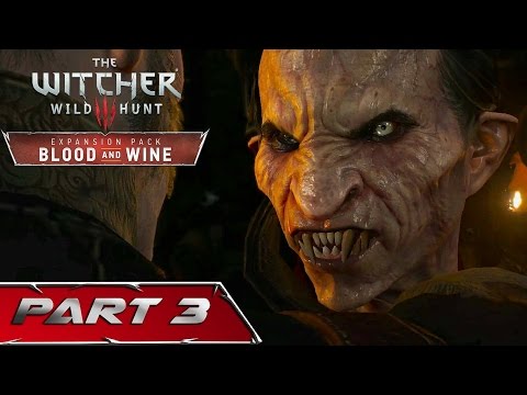The Witcher 3: Blood and Wine Gameplay Walkthrough Part 3 - Beauclair Palace - BLOOD RUN