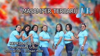 Download lagu lagu masamper terbaru || KEPRIBADIANMU || Putri pesona || Ernes studio imk mp3