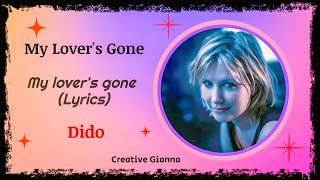 Dido, My Lover&#39;s Gone  (Lyric Video) ♪