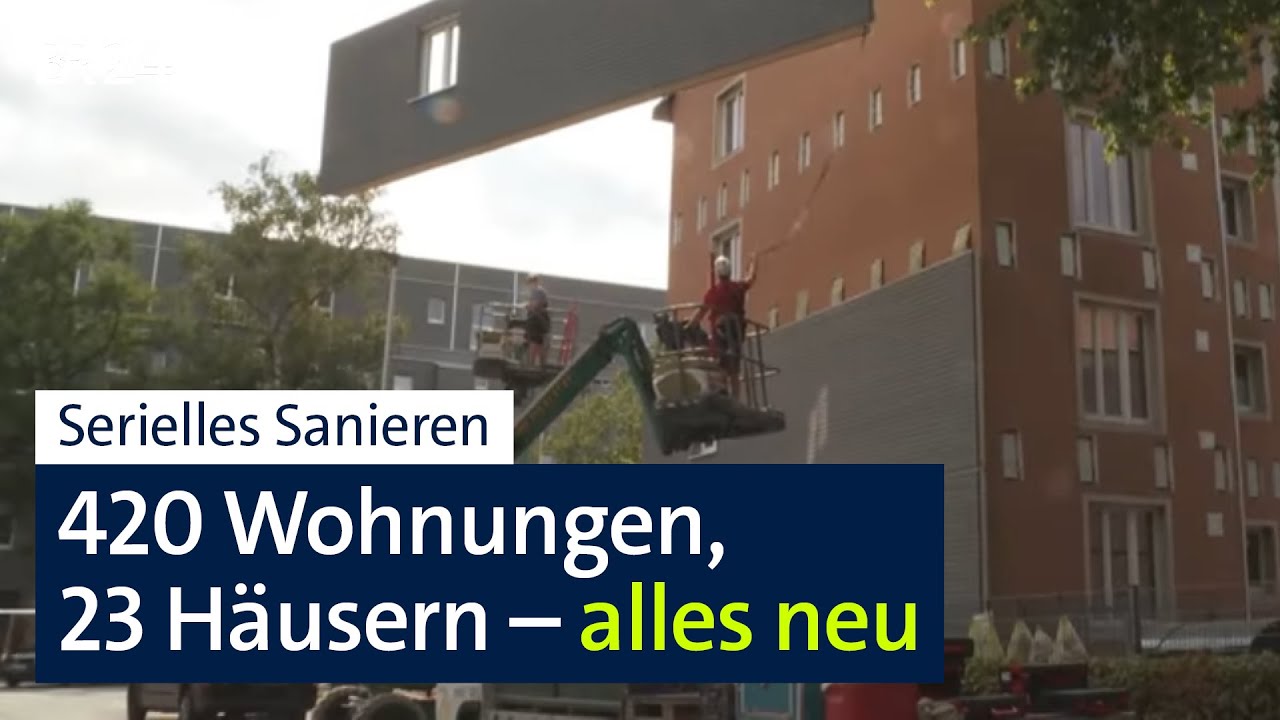 Dämmung, Heizung, Fenster: Serielles Sanieren für bessere Energiebilanz in kürzester Zeit | BR24