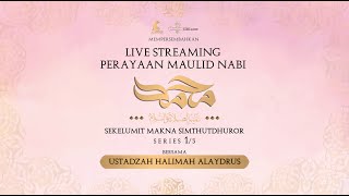 Download lagu Versi Full Maulid Nabi Muhammad SAW | Sekelumit Makna Simthutdhuror seri 1-Ustadzah Halimah Alaydrus mp3 Download lagu Versi Full Maulid Nabi Muhammad SAW | Sekelumit Makna Simthutdhuror seri 1-Ustadzah Halimah Alaydrus mp3