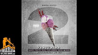 White Gucci ft. Mozzy, MBNel, Dav Lyric & ZK - Bo & Blow [Thizzler.com Exclusive]