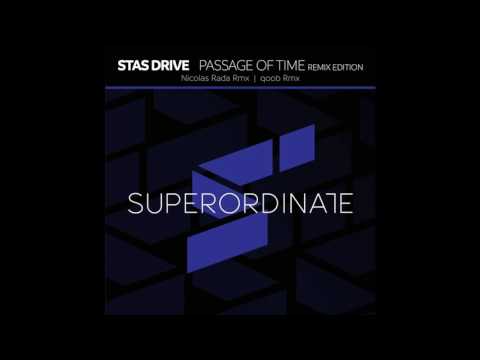 Stas Drive - Passage of Time (Nicolas Rada Remix) [Superordinate Music]