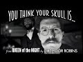 You Think Your Skull is a Mighty Fortress by Dirt Poor Robins