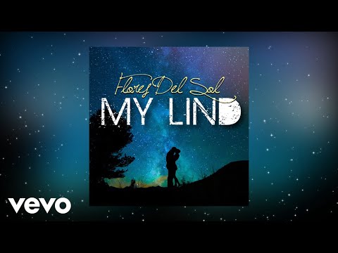 Flores Del Sol - My Lind (Audio)