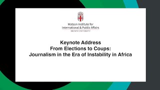 From Elections to Coups: Journalism in an Era of Instability in Africa (Conference)