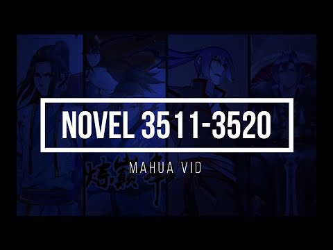 Martial Peak Novel: Chapter 3511 - 3520 English Novel
