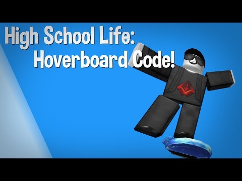 How To Get A Hoverboard In Roblox High School Life - 