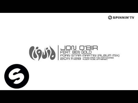 Jon O'Bir feat. Ben Gold - Porn Star Martini (Album Mix)