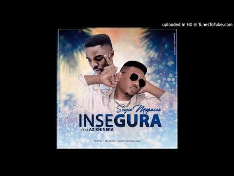 Sérgio Maposse Ft Az Khinera- Insegura (Official Audio)
