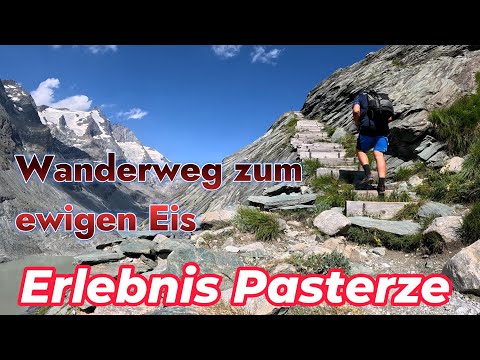 Erlebnis Pasterze | Wanderweg zum ewigen Eis