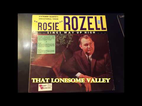 That Lonesome Valley   Rosie Rozell