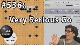 NSGL #536 - Very Serious Go