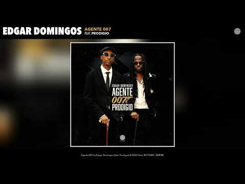 Edgar Domingos - Agente 007 (Official Audio) (feat. Prodigio)