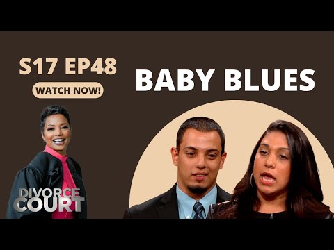 Divorce Court - Heather vs. Elliot - Baby Blues - Season 17, Episode 48 - Full Episode