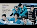 ASTRO(아스트로) Best Songs Playlist 2022