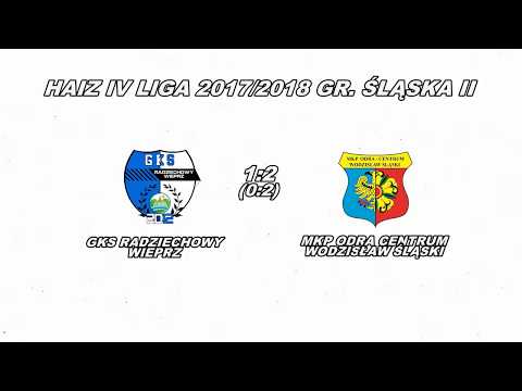GKS Radziechowy-Wieprz - MKP Odra Centrum Wodzisław Śląski 1:2 (0:2)