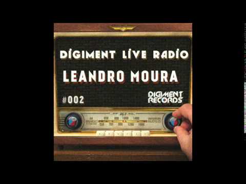 Digiment Live Radio #002 - Leandro Moura