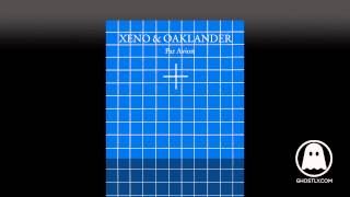 Xeno & Oaklander - Sheen
