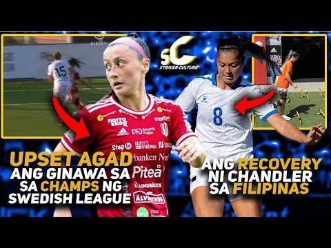 GOAL! FILIPINAS forward GUILLOU upset sa Swedish Champs! The Return of Chandler McDaniel from injury
