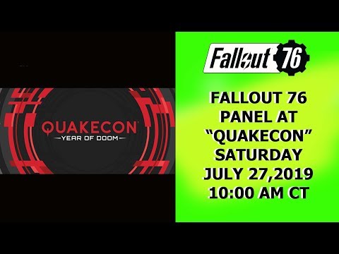 Fallout 76 "QUAKECON" Panel PREVIEW.