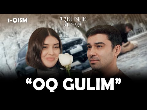 Oq gulim... Besh kunlik dunyo (1-qism)