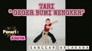Download lagu TARI GEGER BUMI WENGKER - AZKIYA mp3