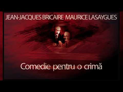 Comedie pentru o crima - Bricaire si Lasaygues #teatruaudio #teatruonline #teatruvechi #teatru