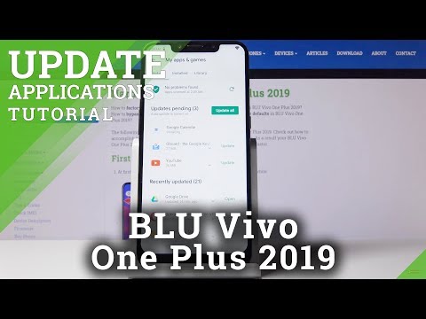 How to Update Apps on BLU Vivo 2019 One Plus 2019 – New Apps Version