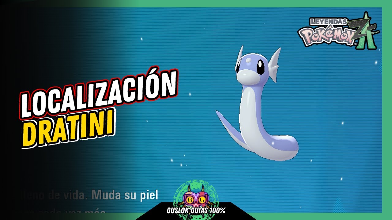 UBICACIÓN de DRATINI | GUÍA 100% | 💯Leyendas Pokemon: Z-A🏆 UBICACIÓN de DRATINI | GUÍA 100% | 💯Leyendas Pokemon: Z-A🏆