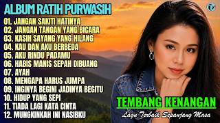 Download lagu Ratih Purwasih Full Album || JANGAN SAKITI HATINYA - AYAH 💕 Tembang Kenangan Terbaik Sepanjang Masa mp3