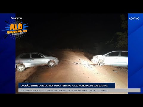 COLISÃO ENTRE DOIS CARROS DEIXA FERIDOS NA ZONA RURAL DE CABECEIRAS