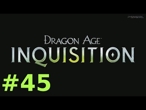 [P45][LIVE] Dragon Age Inquisition Playthrough! Getting To Know Cole (PS4)
