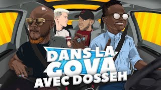 DANS LA GOVA avec Dosseh &amp; Observateur Ébène | "VIDALO$$A" en EXCLU !