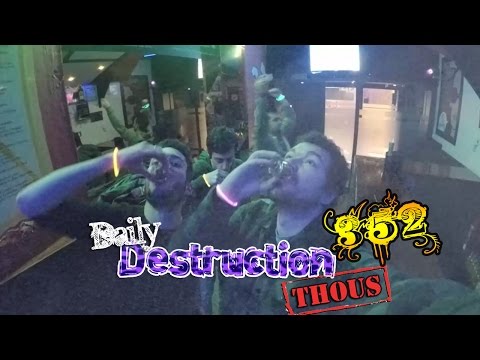 Daily Destruction Thous 352 - Noche Bizarra por Oviedo! Taller de Youtube en Avilés!