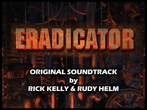 Eradicator Soundtrack - 14.(B2) Biocide Generators, (B6) Gateway