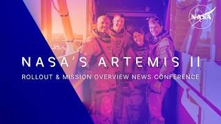 NASA’s Artemis II Rollout and Mission Overview News Conference (Jan. 16, 2026)